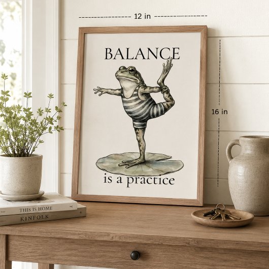 Balance ist eine Praxis" Frosch Poster