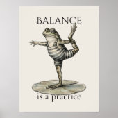 Balance ist eine Praxis" Frosch Poster (Vorne)