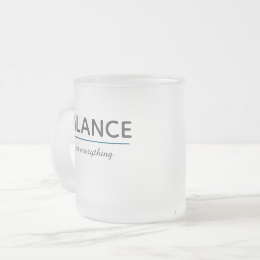 Balance Over Everything – Minimal White Typography Mattglastasse (Vorderseite Links)