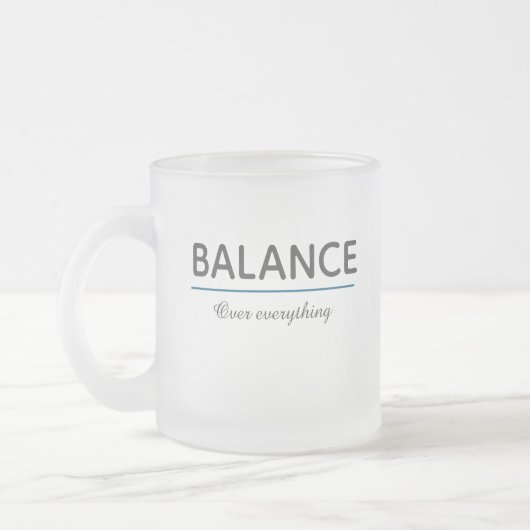Balance Over Everything – Minimal White Typography Mattglastasse (Links)