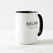 Balance Over Everything – Minimal White Typography Tasse (VorderseiteRechts)