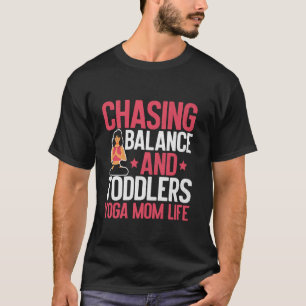 Balance und Kleinkinder Yoga Mom Leben Yoga Mo T-Shirt