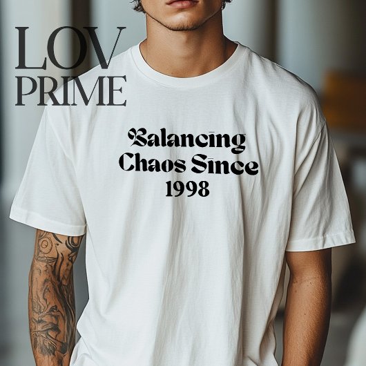 Balancing Chaos Funny T-Shirt