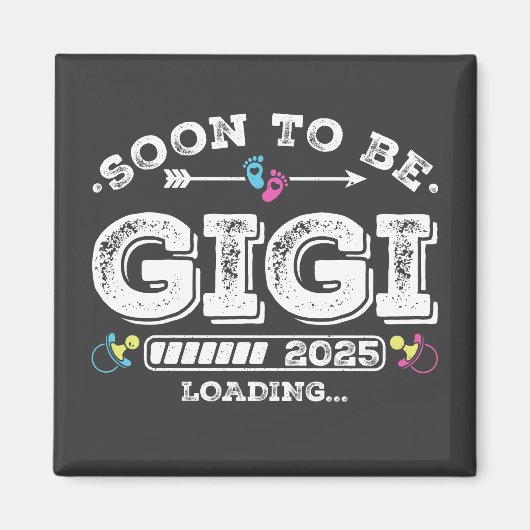 Bald auf Be Gigi 2025 Magnet (Vorne)