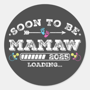 Bald auf Mamaw 2025 Runder Aufkleber