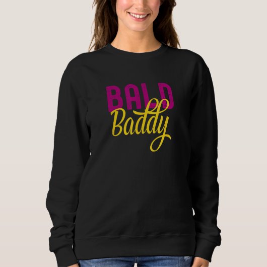 Bald Baddy Shaved Head Woman Sweatshirt (Vorderseite)
