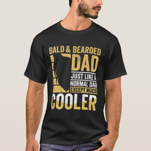 Bald & Bearded Dad Humor Funny Father's Day T-Shirt (Vorderseite)