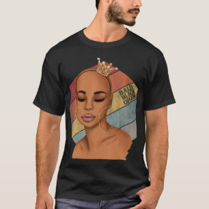 Bald Black Queen Frau Vintag Afro Bald Dunkle Haut T-Shirt