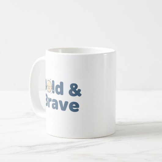 Bald & Brave Tasse - Funny Positive Design (Vorderseite Links)