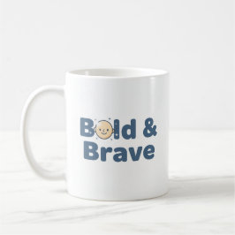 Bald & Brave Tasse - Funny Positive Design