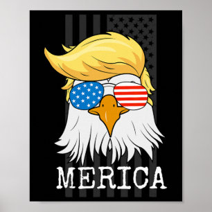 Bald Eagle 4. Juli Trump Flag Funny Poster