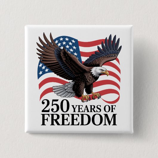 Bald Eagle American Flag 250 Years of Freedom Button (Vorderseite)