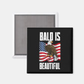 Bald Eagle Bald ist schön 4. Juli Independe Magnet (Vorderseite/Rückseite)