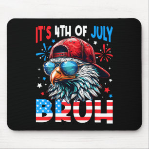 Bald Eagle Bruh 4. Juli 4. Juli Männer Jungen K Mousepad