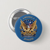 Bald Eagle Gold 250 Years Anniversary Custom Name  Button (Vorne & Hinten)