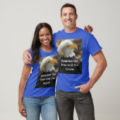 Bald Eagle T-shirt THE FREE AND THE BRAVE (Unisex)