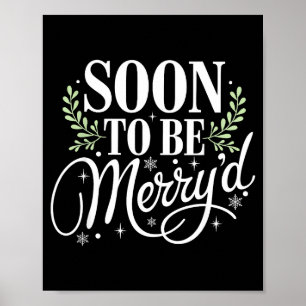 Bald fröhlich verlobt Weihnachten verlobter Verlob Poster
