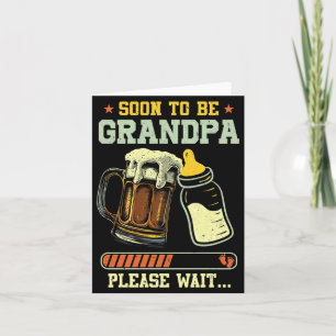 Bald Großvater Est 2025 Schwangerschaftsankündigun Karte