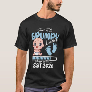 Bald GRUMPY 2026 von Baby Boy Loading Lustig F T-Shirt