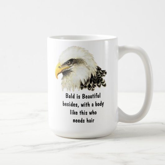 Bald is Beautiful Humor Bald Eagle Bird Kaffeetasse (Rechts)