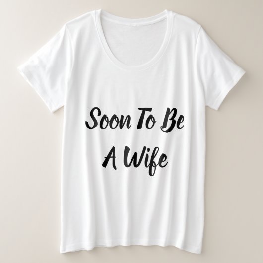 Bald ist eine Ehefrau Große Größe T-Shirt (Design vorne)