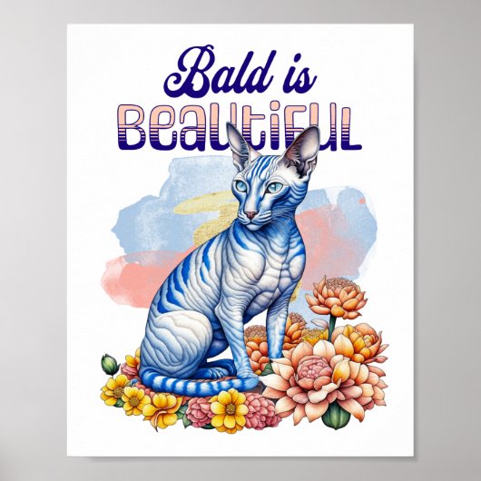 Bald ist schön | Haarlose Katze Poster (Vorne)