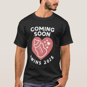 Bald Kommen Zwillinge Baby 2025 Süße Schwangerscha T-Shirt