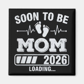 Bald Mama 2026 Schwangerschaftsankündigung wird ge Magnet (Vorne)