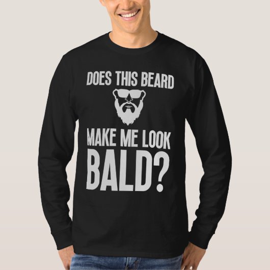 Bald Men Beard Man Hair Loss Balding Dad Baldness T-Shirt (Vorderseite)