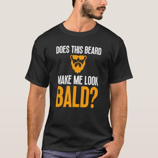 Bald Men Beard Man Hair Loss Balding Dad Baldness  T-Shirt (Vorderseite)