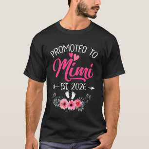 Bald Mimi 2026 Muttertag Zum Ersten Mal S T-Shirt