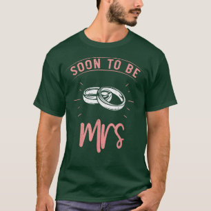 Bald Mrs Junggesellinnen-Abschiedsparty Ehe Frauen T-Shirt