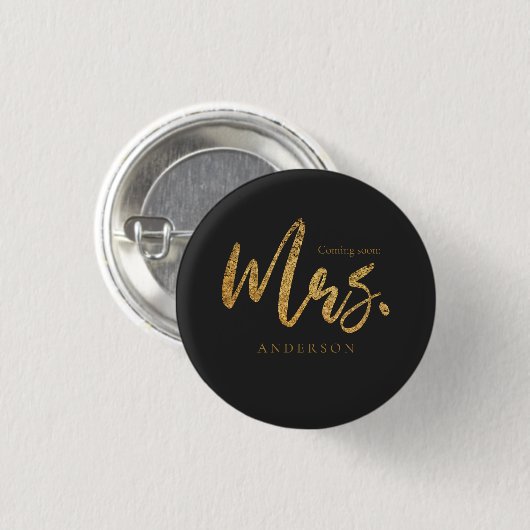 Bald oder in Zukunft Frau Wedding Gold Glitzer Button (Vorne & Hinten)