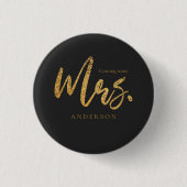 Bald oder in Zukunft Frau Wedding Gold Glitzer Button (Vorderseite)