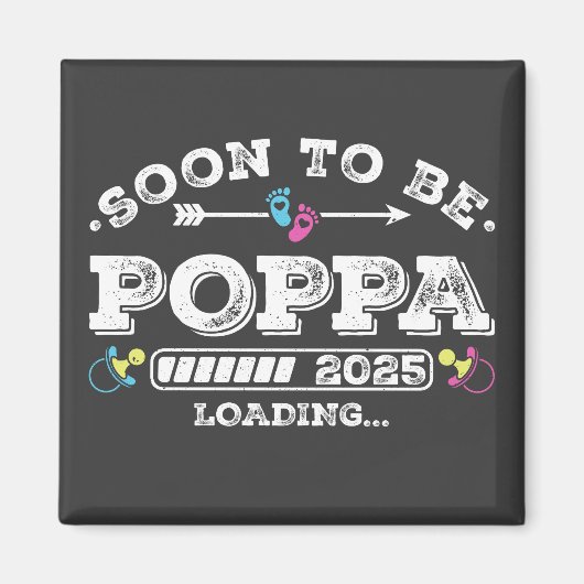 Bald Papa 2025 Loading Quadrat Magnet (Vorne)