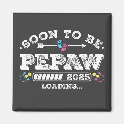 Bald Pepaw 2025 Loading Quadrat Magnet (Vorne)