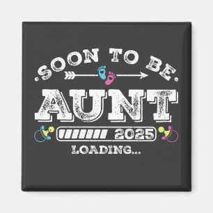 Bald Tante 2025 Ladequadrat Magnet