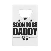 Bald, um Daddy Schwangerschaft Ankündigung Offenle Geldbeutel Flaschenöffner (Rückseite)