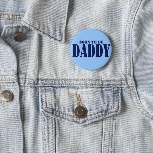 Bald um Daddy zu sein Button (Beispiel)