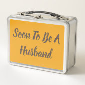 Bald, um ein Ehemann zu sein Metall Brotdose (Vorderseite)