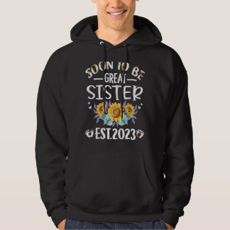 Bald, um eine große Schwester 2023 Sonnenblumen Mu Hoodie