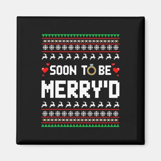 Bald, um fröhlich zu sein Weihnachten Verlobten Co Magnet (Vorne)