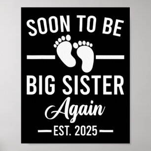 Bald, um wieder große Schwester zu sein. 2025 Neue Poster