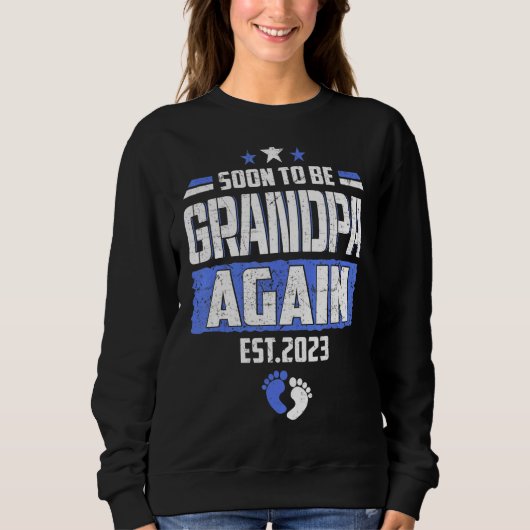 Bald, um wieder Großvater 2023 Vatertag Sweatshirt (Vorderseite)