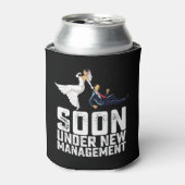 Bald unter der neuen Management Funny Wedding Dosenkühler (Kanne Vorderseite)