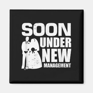 Bald unter der neuen Management Wedding Party G Magnet