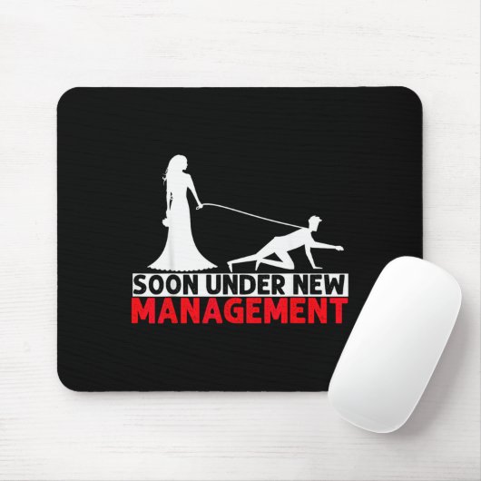 Bald unter neuer Leitung Junggesellenabschied Mousepad (Mit Mouse)