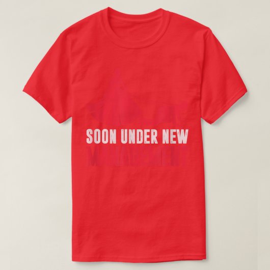 Bald unter neuer Leitung T-Shirt (Design vorne)