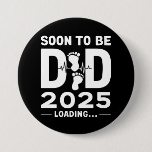 Bald Vater Est 2025 Neuer Vater Button