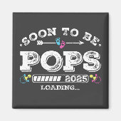 Bald werden Pop 2025 Beladen Platz Magnet (Vorne)
